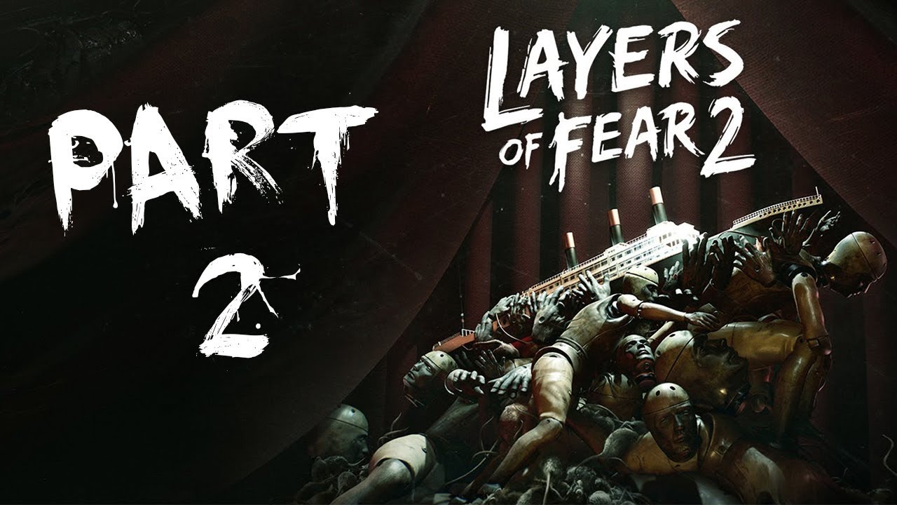 Layers Of Fear 2 - Let's Play - Part 2 - 