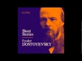 Short stories by fyodor dostoyevsky  115 an honest thief