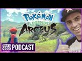 Pokémon Legends Arceus & New Switch Model?! - Ep. 224