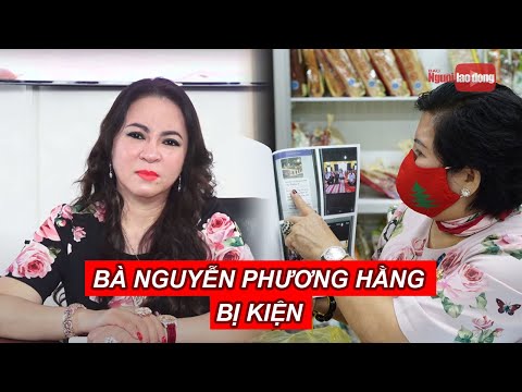Bà Nguyễn Phương Hằng bị bà Lê Thị Giàu kiện đòi bồi thường 1.000 tỉ đồng