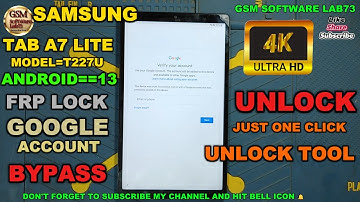 Samsung Galaxy Tab A7/A7 Lite Frp unlock Android 13/14 | Samsung A7 Tab frp bypass With Unlock Tool