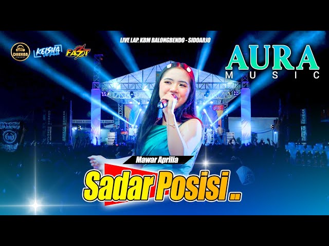 Mawar Aprilia - Sadar Posisi -Aura Music Live Lap PT KBM Sidoarjo #dhehanjenggot class=