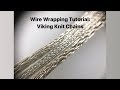 Wire Wrapping Tutorial: Viking Knit Chains