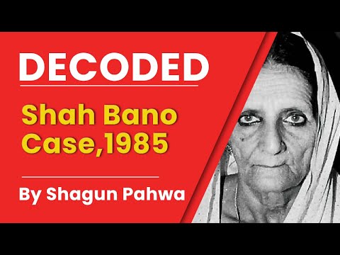 Shah Bano Case,1985.