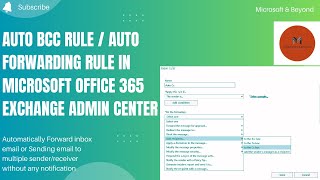 How to create an Auto BCC Rule/Auto forwarding transport rule| Microsoft O365 Exchange admin center