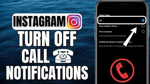 How To Turn Off Call Notifications On Instagram | iOS & Android