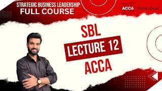 ACCA Strategic Business Leadership (SBL) | Lecture 12 | Ebusiness | Emarketing | Bigdata | CRM |