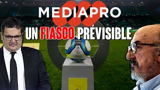 Mediapro : un fiasco prévisible