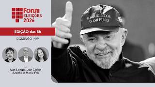Fórum Eleições - Edição das 8h | 04.10.26