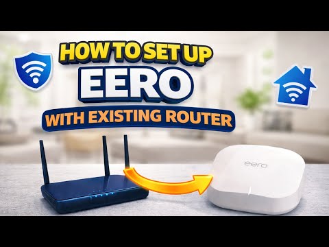 How To Set Up Eero With Existing Router