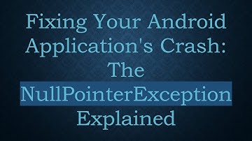 Fixing Your Android Application
