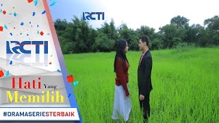 HATI YANG MEMILIH - Raja Benar Benar Tak Bertangung Jawab Dan Merndahkan Wanita [9 Mei 2017]