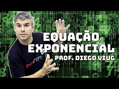 Semi-Intensiva: Equação exponencial - Matemática - Prof. Diego Viug - Semi-Intensiva: Equação exponencial - Matemática - Prof. Diego Viug