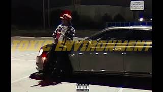 MB Kace - TOXIC ENVIRONMENT []
