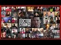 DOCTOR STRANGE Official Trailer 2 MEGA Reaction's Mashup (50+ People)