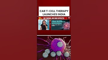 CAR T-Cell Therapy Launch In India Signals Major Advancement In Immunotherapy Treatment #healthalert