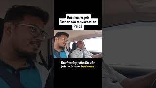 business vs job mindset father son conversation #motivation