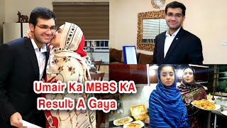 Umair Ka MBBS ka Result a Gaya, Alhamdulilah