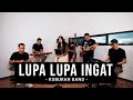 The KUBS - Lupa Lupa Ingat | Remember Entertainment ( Keroncong Cover )