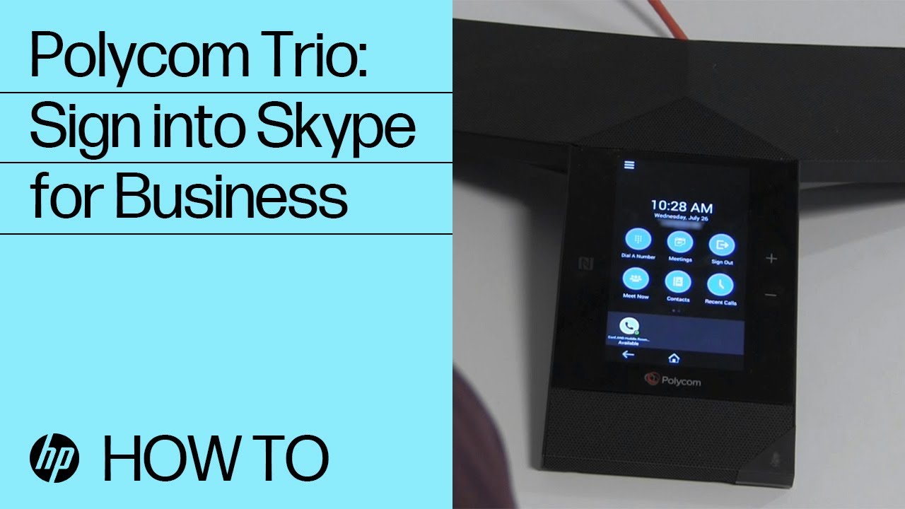 Polycom Trio: How to sign into Skype for Business | HP Support