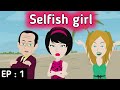 Selfish girl part 1   stories in english  learn english  english animation  sunshine english