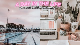 DAY IN THE LIFE OF A COMPETITIVE SWIMMER