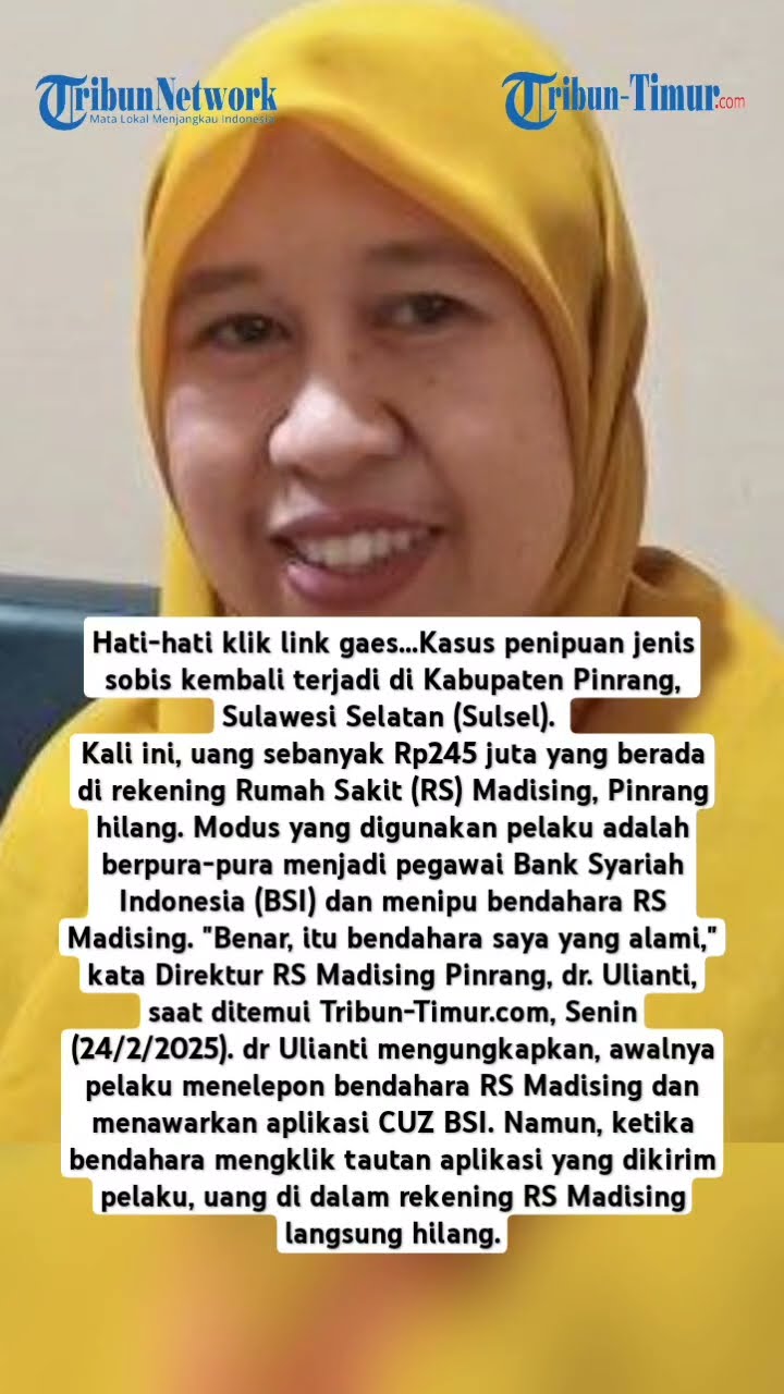 Hati-hati Gaes, Bendahara RS Madising Pinrang Jadi Korban Penipuan, Uang Rp245 Juta Raib