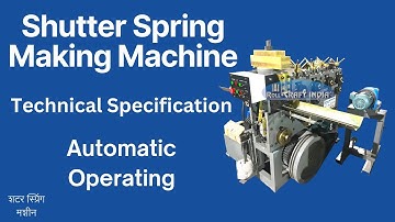 Shutter Spring Forming Machine शटर स्प्रिंग मशीन