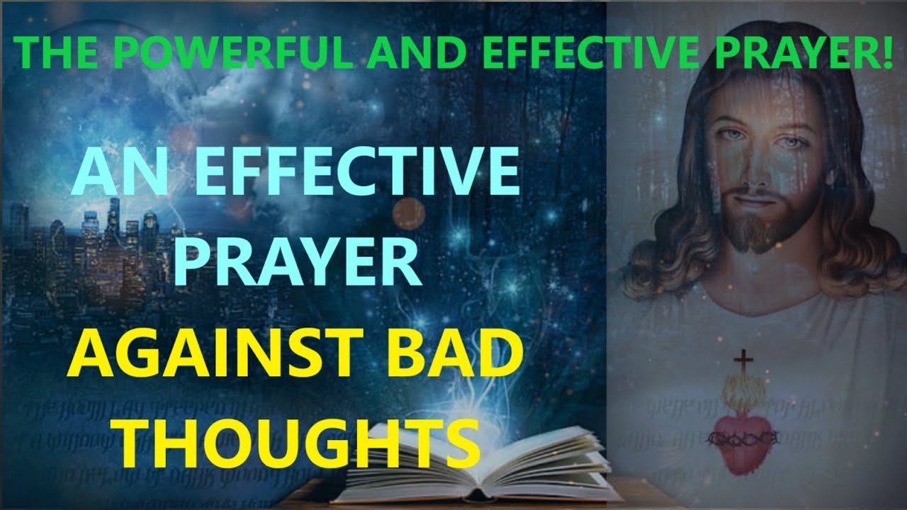An Effective Prayer Against Bad Thoughts