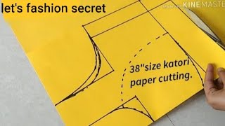 38size katori blouse paper cutting|| katori blouse paper cutting full tutorial|| step by step