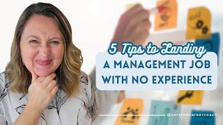 5 Tips to Landing a Management Job with No Experience