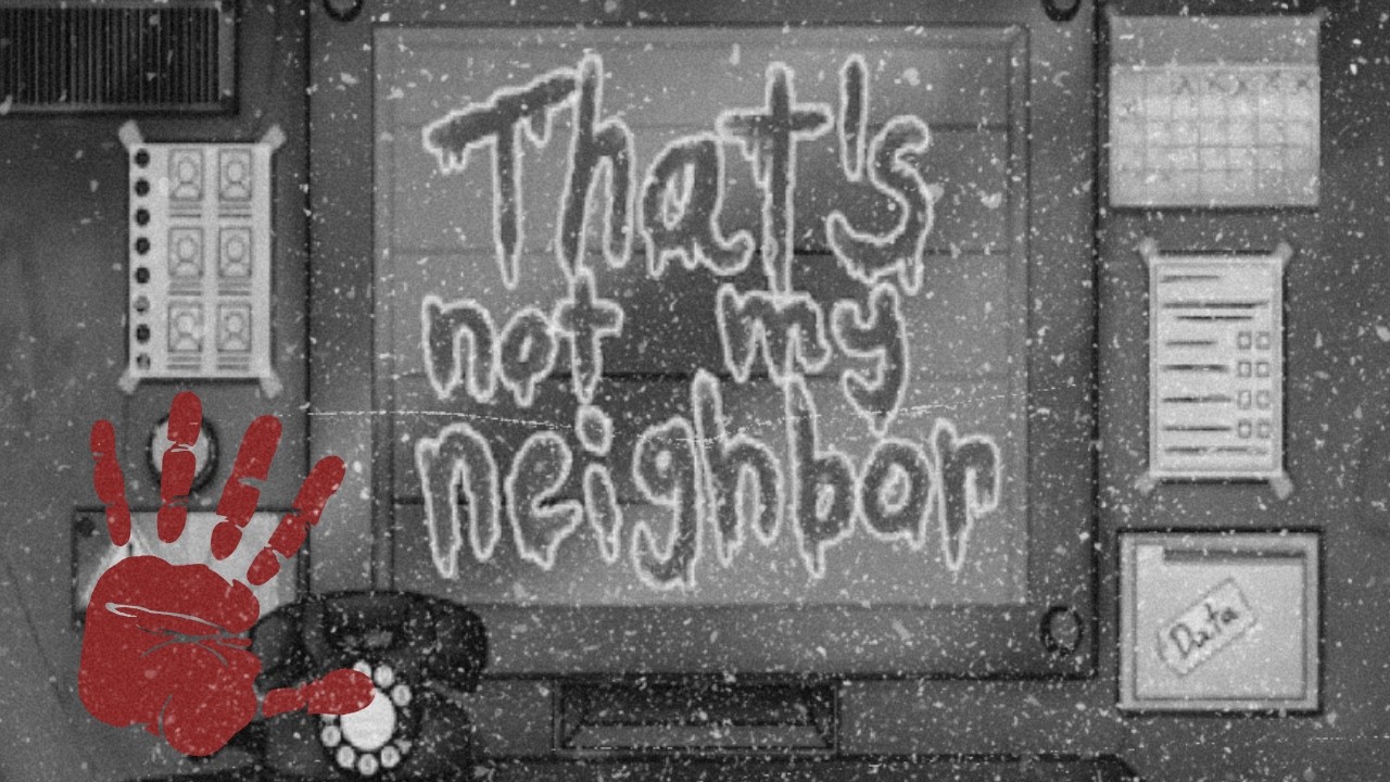 ARE YOU BRAVE ENOUGH? (THAT'S NOT MY NEIGHBOR PART 1)