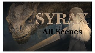 Syrax The Queen's Dragon ALL SCENES House of The Dragon Season 1