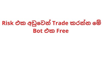 #ticktrading#binarybot#ticktradingsinhala#binarybotfree#lawrisk#freebot#