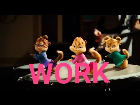 Work - The Chipettes Feat. The Chipmunks 🎶🎵 (Music Video ) (60FPS )