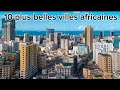 Top 10 des plus belles villes dafrique nuit 2024