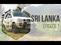 S1E01 | OVERLAND CAMPING TOUR OF SRI LANKA - HOW TO SETUP A BUDGET OVERLANDER