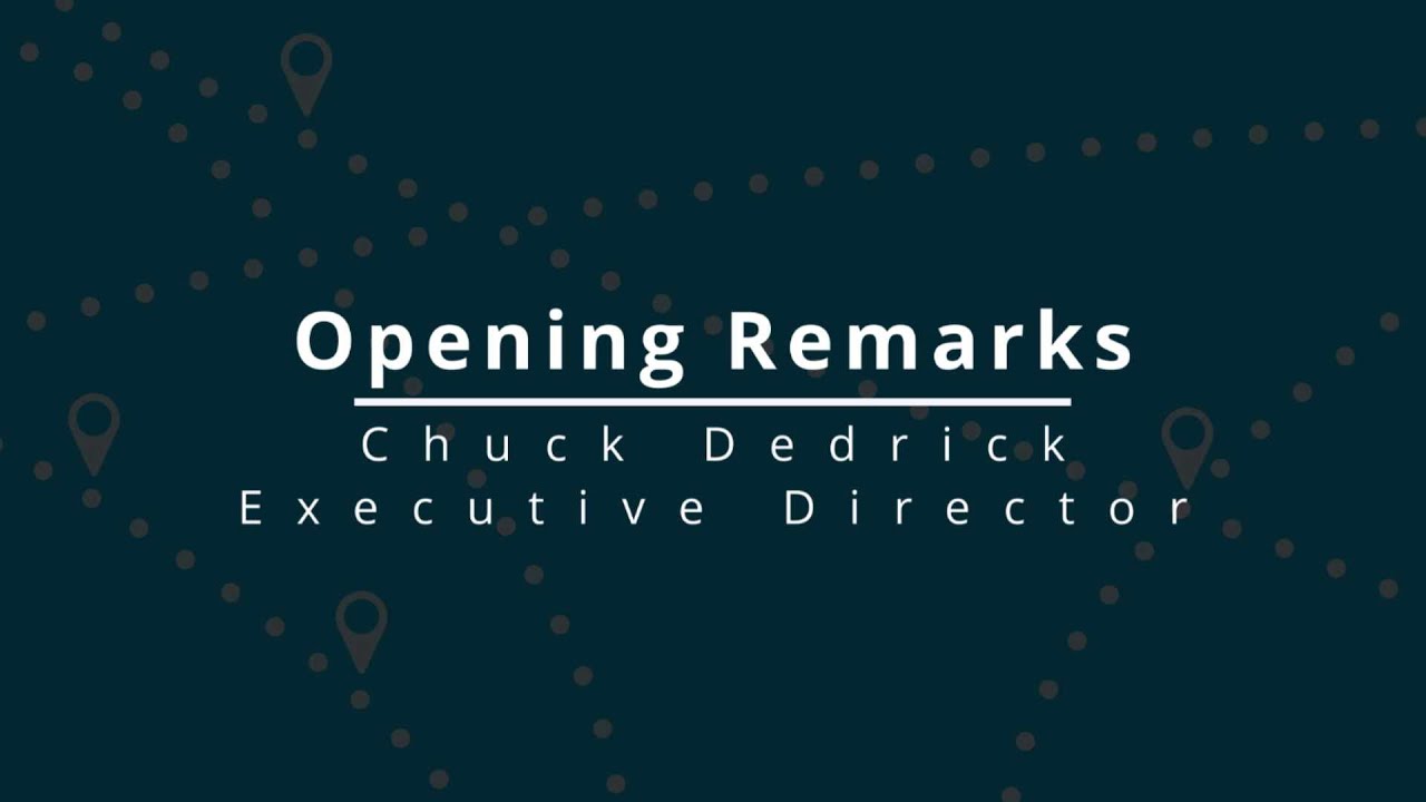 Executive Director Chuck Dedrick – Opening Remarks - YouTube