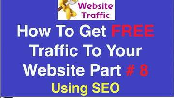 How To  Get FREE Traffic To Your Website Part # 8 - Using SEO On Licensed Friend