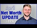 April 2021 Net Worth Update | From Negative to Positive Net Worth | Update #1