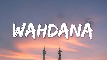 Fauzana feat. Tigo Mandayo - Wahdana (Lyrics)