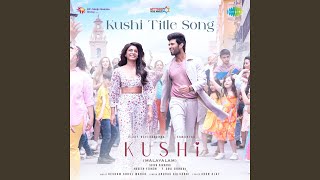 Kushi Title Song (From "Kushi") (Malayalam)
