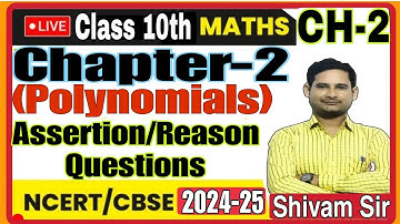 Class-10(Maths) Chapter-2(Polynomials) Assertion Reason Questions By-Shivam Sir #tiwariclasses