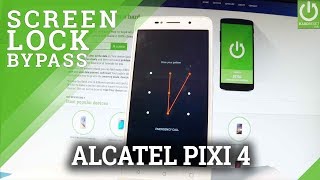 ALCATEL Pixi 4 Hard Reset / Bypass Pattern Lock / Wipe Data