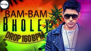 BAM BAM BHOLEY | 160 BPM DROP MIX | DJ BROTHERS IN THE MIX