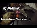 Rear Lower Control Arm Tig Welding