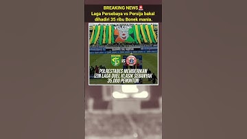 Persebaya vs Persija Bakal Pecahkan Rekor Penonton Terbanyak #persija #persebaya #bonek #jakmania