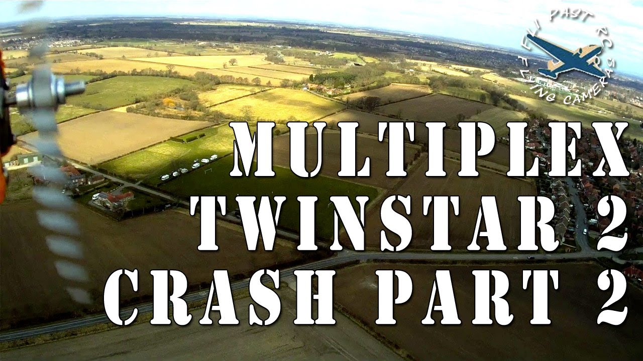 Multiplex Twinstar 2 CRASH Part 2 - YouTube