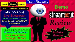Streamout Review, Bonuses, Demo: Multicast Live Streaming Software Using Fb, YT & Twitch Live