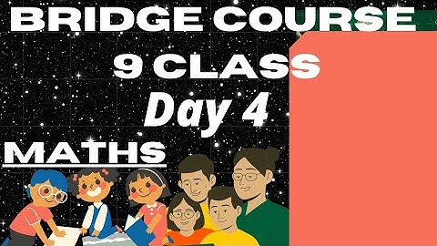 9 class maths bridge course day 4| class 9th maths bridge course  day| 9 class ka bridge course Day4